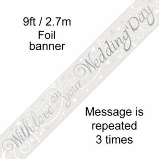 9ft Banner With Love On Your wedding Day Metallic