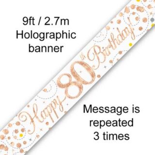 9ft Banner Sparkling Fizz 80th Birthday White & Rose Gold Holographic