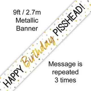 9ft Banner Happy Birthday Pisshead - 625754