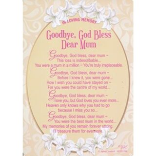 Goodbye God Bless Mum -  XY3539B