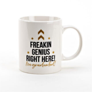 Freakin Genius Right Here Graduation Coffee Mug