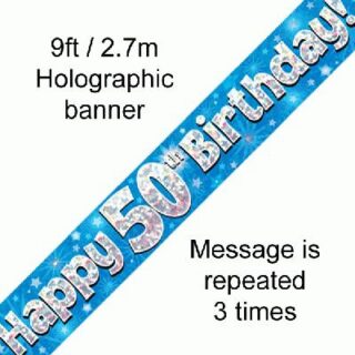 9ft Banner Happy 50th Birthday Blue Holographic*