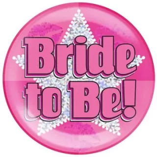 Oaktree Holographic Jumbo Badge - Bride to Be