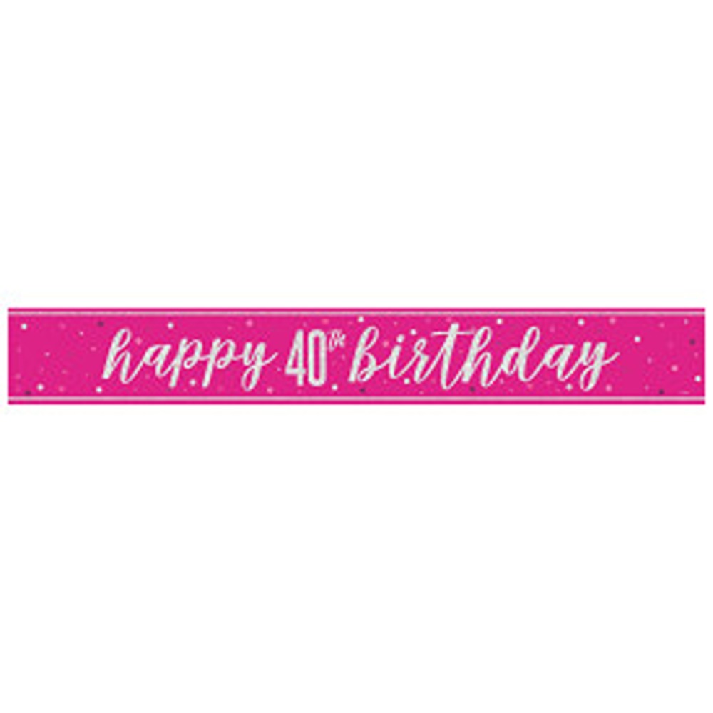 Unique - 40th Glitz Pink Banner - 9ft - 82692*