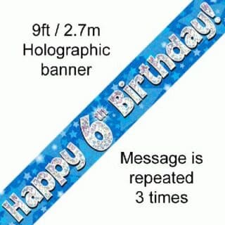 9ft Banner Happy 6th Birthday Blue holographic*
