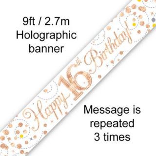 9ft Banner Sparkling Fizz 16th Birthday White & Rose Gold Holographic*