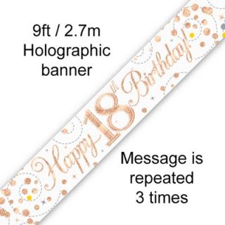9ft Banner Sparkling Fizz 18th Birthday White & Rose Gold Holographic*