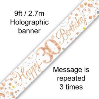 9ft Banner Sparkling Fizz 30th Birthday White & Rose Gold Holographic