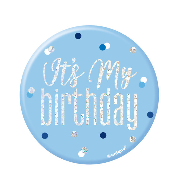 Unique - 1 Glitz Blue & Silver Birthday Badge "It's My Birthday" - 83515*