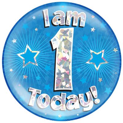 6" Jumbo Badge I am 1 Today Blue Holographic Cracked Ice*