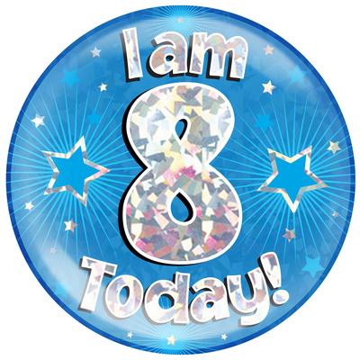6" Jumbo Badge I am 8 Today Blue Holographic Cracked Ice*