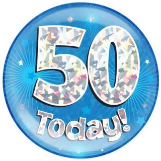 6" Jumbo Badge 50 Today Blue Holographic Cracked Ice