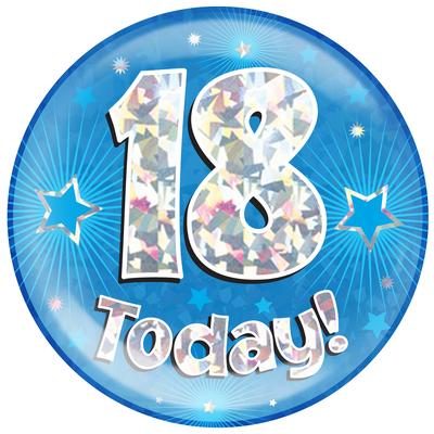 6" Jumbo Badge 18 Today Blue Holographic Cracked Ice