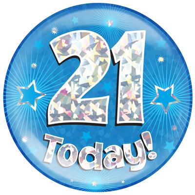 6" Jumbo Badge 21 Today Blue Holographic Cracked Ice