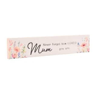The Cottage Garden Skinny Plaque - Mum - TC362