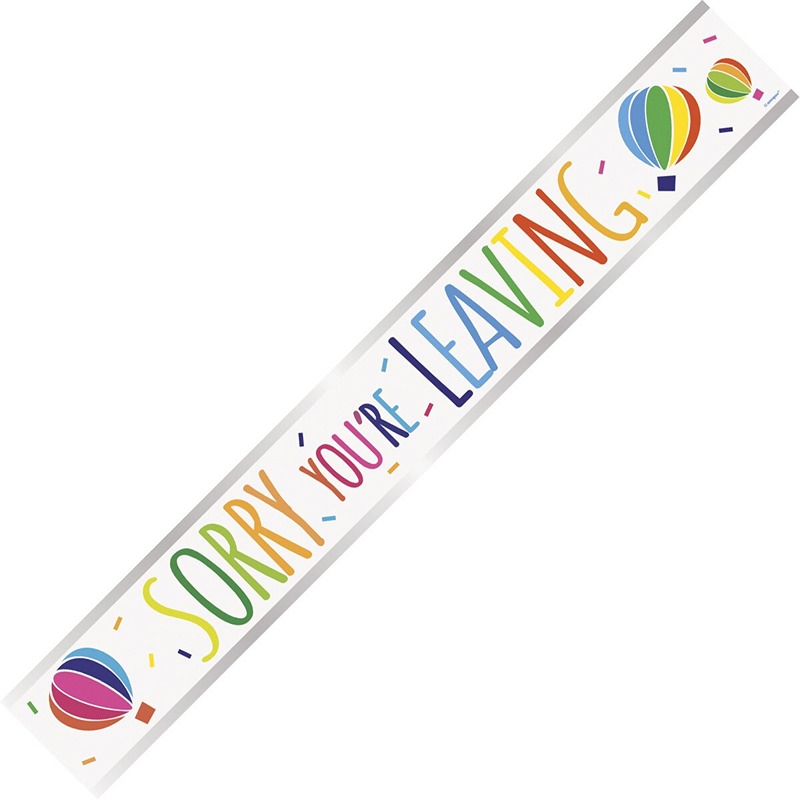 Sorry You're Leaving - Foil Banner 9ft - 85928