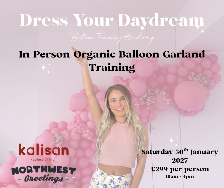 Dress Your Daydream North West (St Helens) Group Balloon Garland Training Saturday 30th January 2027